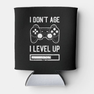 I don't age, I level Up funny birthday gamer Can Cooler