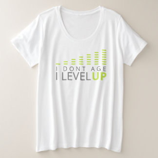 I Don't Age, I Level Up Graphic T Plus Size T-Shirt