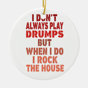 I don't always play drums funny retro sunset drumm ceramic ornament