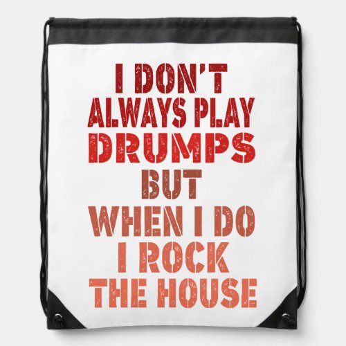 I dont always play drums funny retro sunset drumm drawstring bag