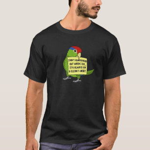 I Don't Always Poop, But When ... I Red-headed Ama T-Shirt