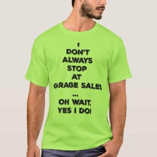 yard sale t shirt
