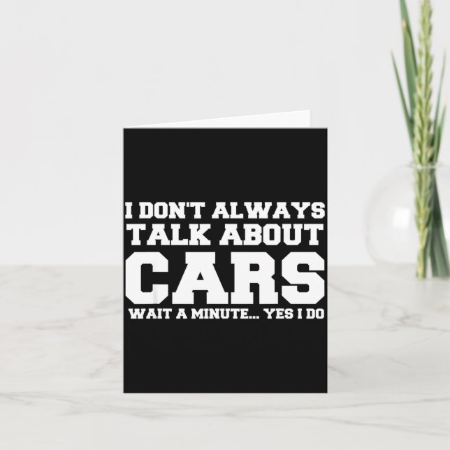 I Don't Always Talk About ... Car Detailing &amp;  Card (Front)