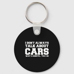 I Don't Always Talk About ... Car Detailing & Keychain