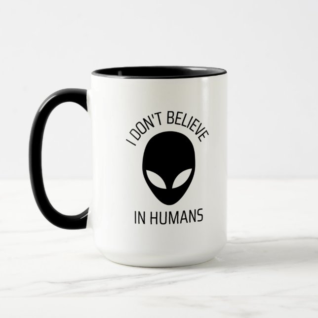 I Don't Believe in Humans   Coffee Mug (Left)