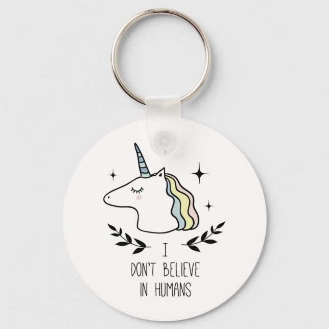 I Don't Believe In Humans Keychain (Front)