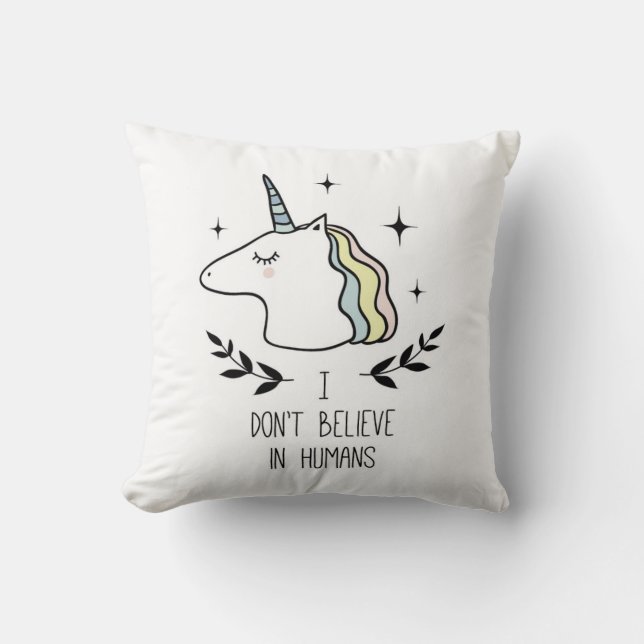 I Don't Believe In Humans Throw Pillow (Front)