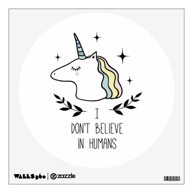 I Don't Believe In Humans Wall Decal (Front)