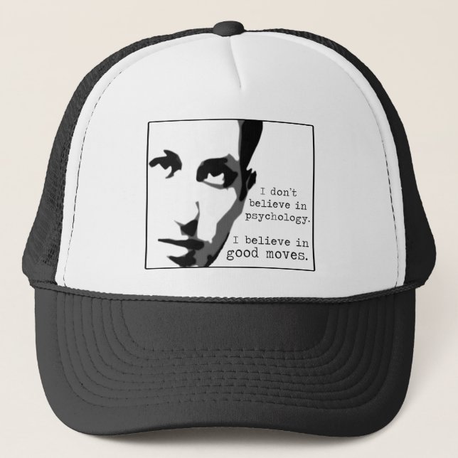 I Don't Believe In Psychology... Trucker Hat (Front)
