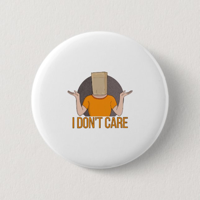 I Don't Care Button (Front)