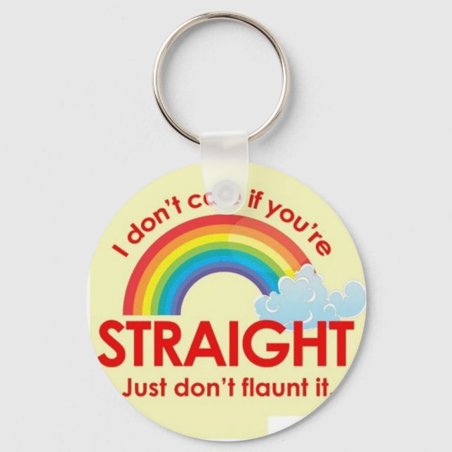 I don't care if you're straight keychain (Front)