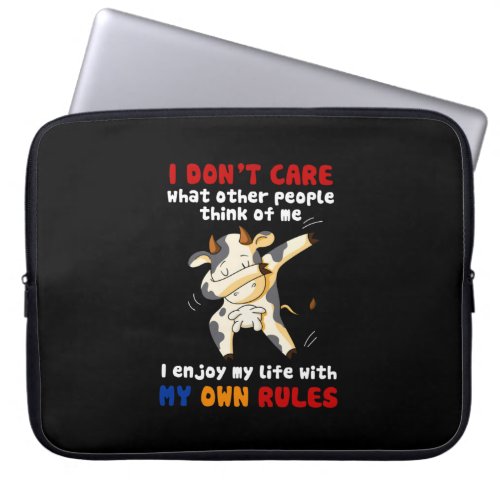 I dont care My own rules Laptop Sleeve