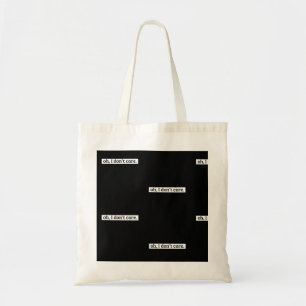 I Don't Care Sarcastic Message No Caring Tote Bag