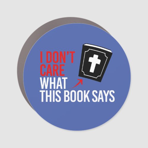 I dont care what this book says car magnet