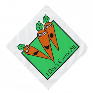 I Don't Carrot All Bandana