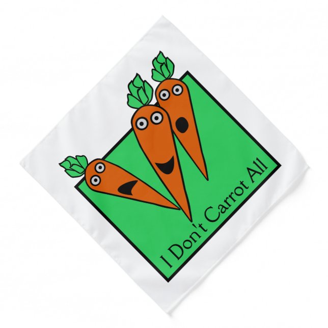 I Don't Carrot All Bandana (Front)