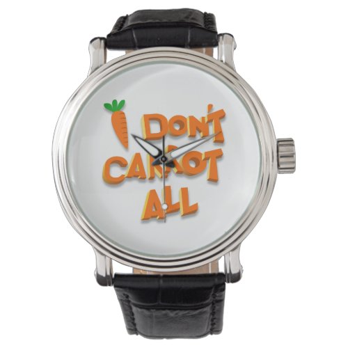 i dont carrot all watch