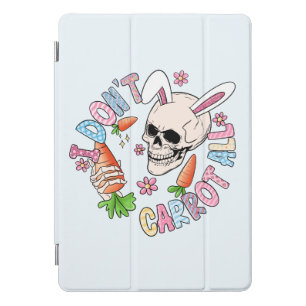 I Don't Carrot At All - Cute Skull Bunny & Easter iPad Pro Cover
