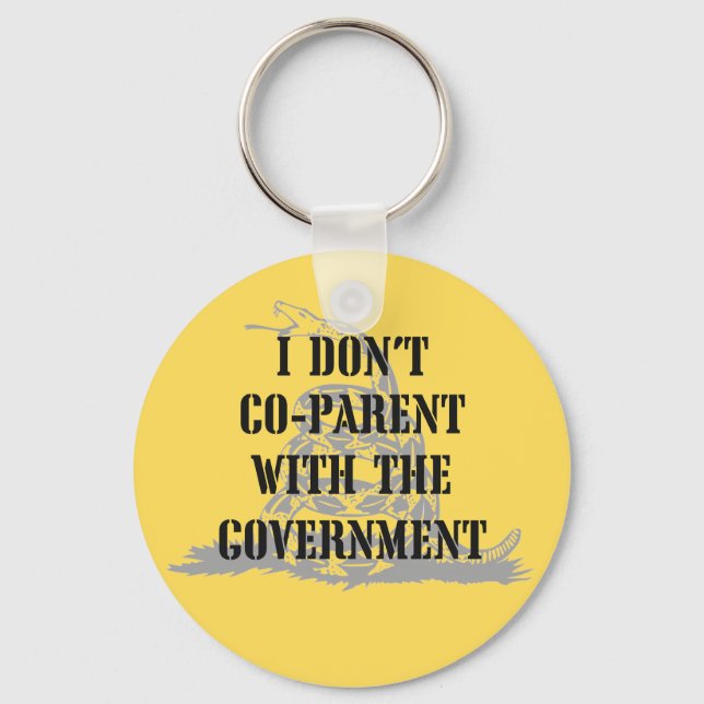 I Don't Co-parent With the Government - Gasden 1 Keychain (Front)