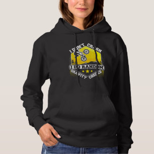 I Dont Crash I Do Random Gravity Checks Bike Hoodie