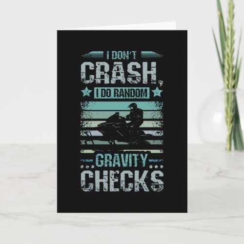 I Dont Crash Snowmobile Card