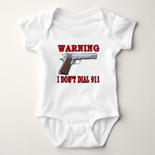I Don't Dial 911 Baby Bodysuit