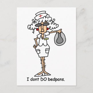 I don't do bedpans! postcard