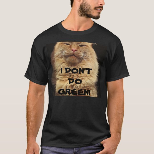 I Don't Do Green Orange Grumpy Kitty T-Shirt (Front)