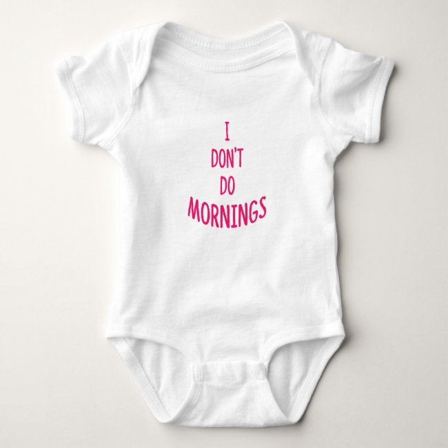 I don't do mornings! Funny quote