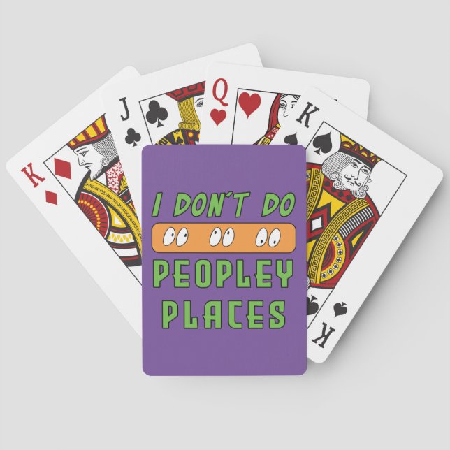 I don't do Peopley Places  Poker Cards (Back)