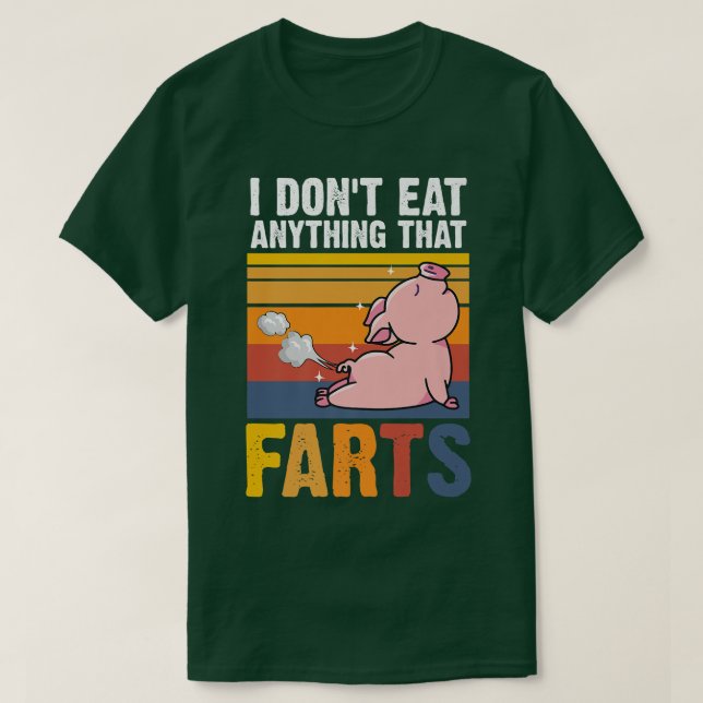 I Don't Eat Anything That Farts Pig  Animal Love V T-Shirt (Design Front)