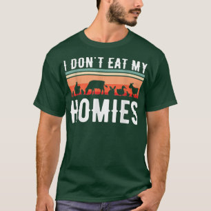 I Don't Eat My Friends Vegetarian Vegan T-Shirt