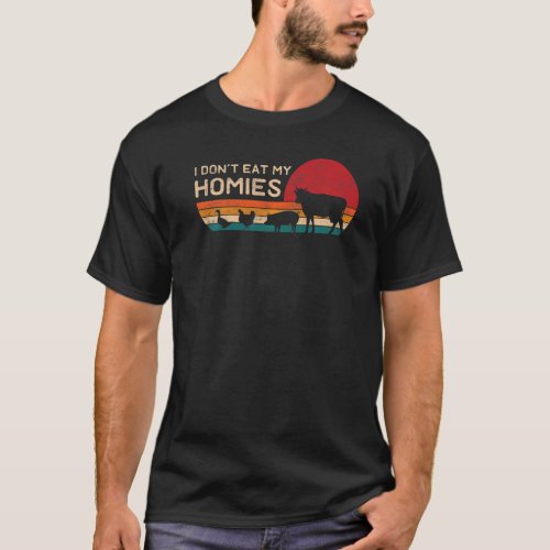 I Don't Eat My Homies Vegetarian Retro Vintage Ve T-Shirt