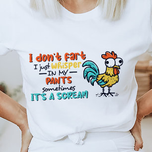 I Don't Fart Funny Quote T-Shirt