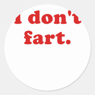 I Dont Fart Sticker