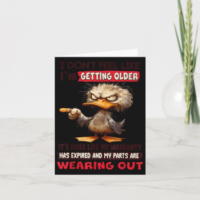 I don't feel like i'm getting older it's more like card (Front)