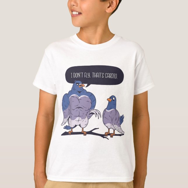 I Don't Fly That's Cardio Pigeon Gym Meme Muscular T-Shirt (Front)