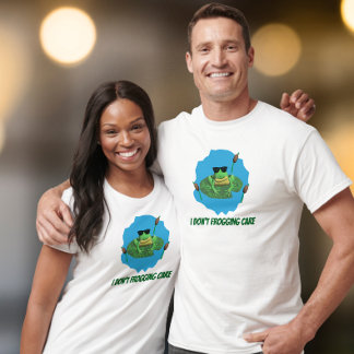 I Don't Frogging Care Frog T-Shirt
