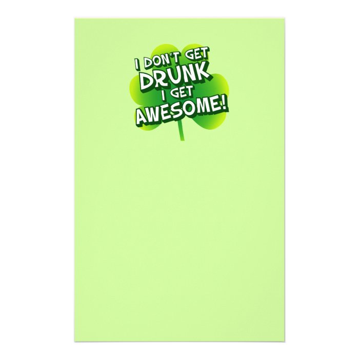 I Don't Get Drunk I Get Awesome Personalized Stationery