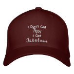 I Don&#39;t Get Tipsy, I Get Fabulous Embroidered Baseball Hat at Zazzle