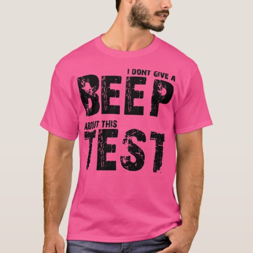 I dont give a beep T_Shirt