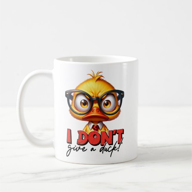 I Don't Give a Duck Character Sarcasm Coffee Mug (Left)