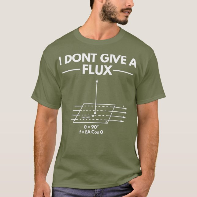 I Dont Give A Flu Funny Physics Joke Scientist T-Shirt (Front)