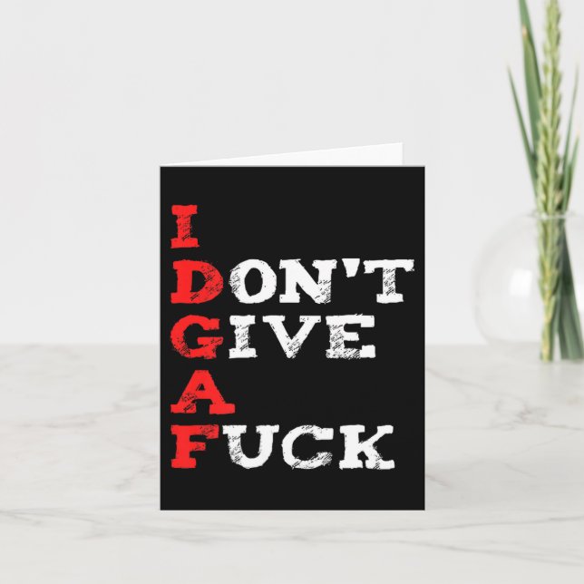 I Don't Give A For  Card (Front)