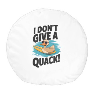 I Don't Give a Quack Funny Duck Round Pouf