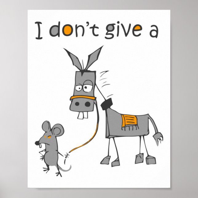 I Don't Give A Rat And Mouse Walking Funny Long Sl Poster (Front)