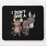 I Dont Give A Rats Mouse Donkey Funny Sarcastic An Pad<br><div class="desc">I Dont Give A Rats Mouse Donkey Funny Sarcastic Animal</div>