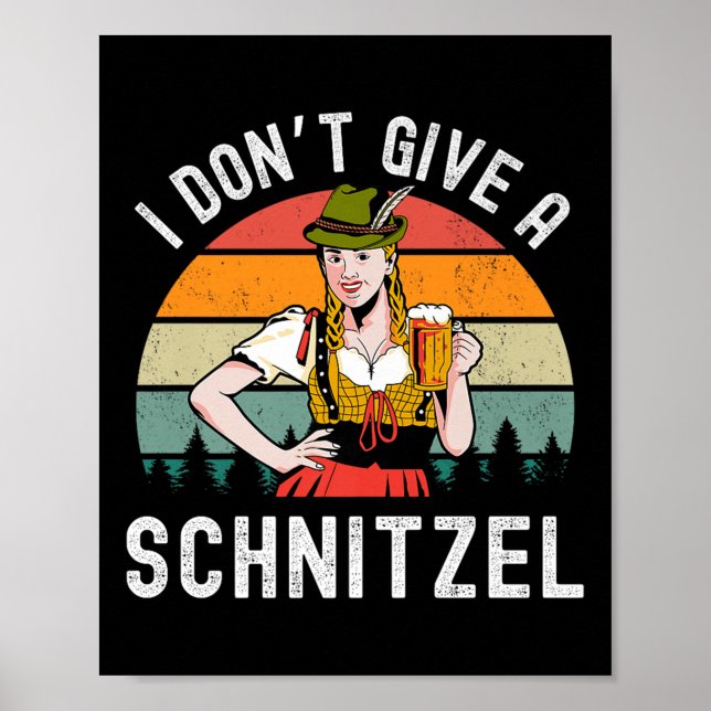 I Dont Give A Schnitzel Beer Wurst Funny German Pr Poster (Front)