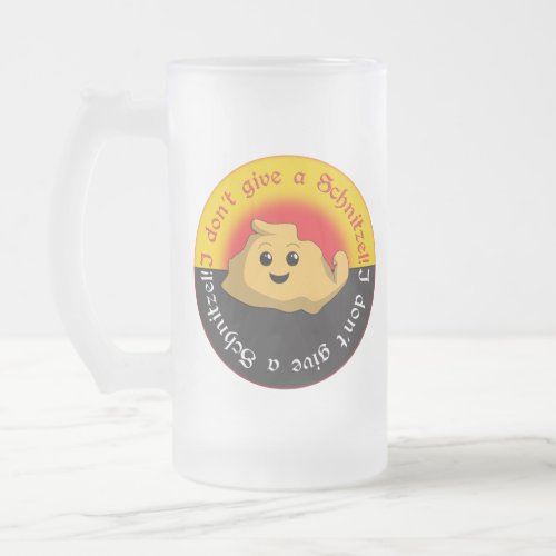 I Dont Give A Schnitzel Frosted Glass Beer Mug