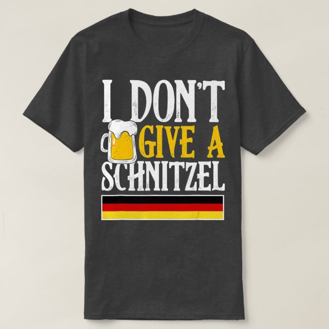 I Don't Give A Schnitzel German Beer Wurst Funny O T-Shirt (Design Front)